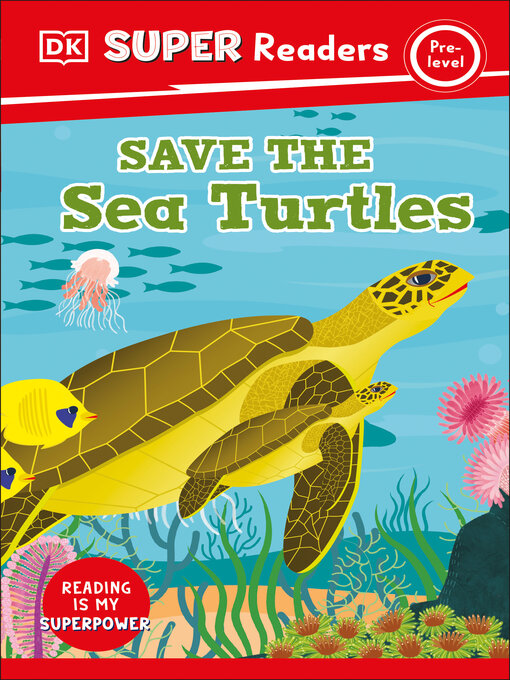 Title details for Save the Sea Turtles by DK - Wait list